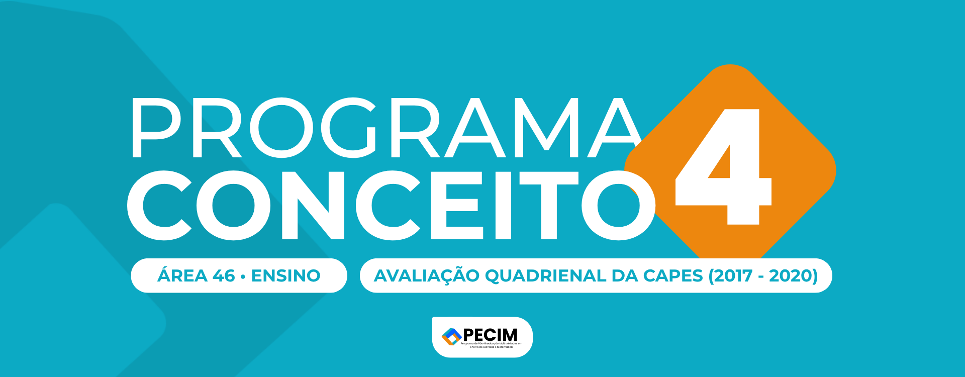 Programa conceito 4 na avaliação quadrienal da CAPES